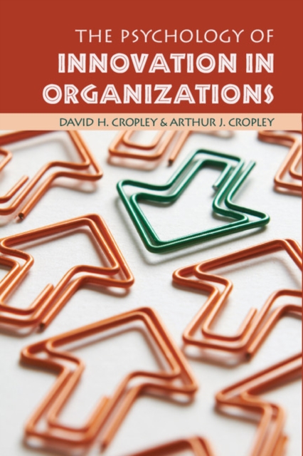 The Psychology of Innovation in Organizations, PDF eBook
