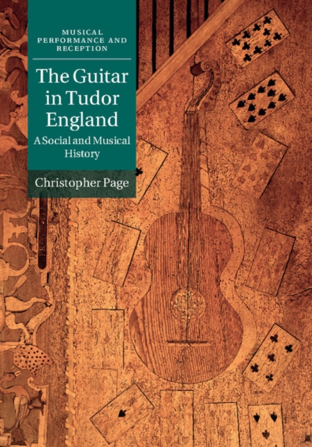 Guitar in Tudor England : A Social and Musical History, PDF eBook