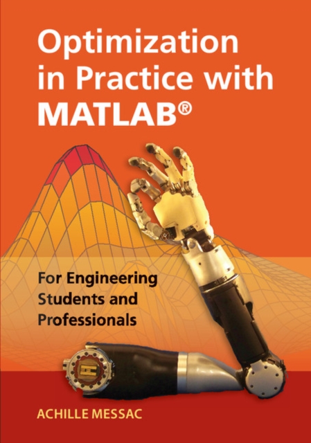 Optimization in Practice with MATLAB(R) : For Engineering Students and Professionals, EPUB eBook