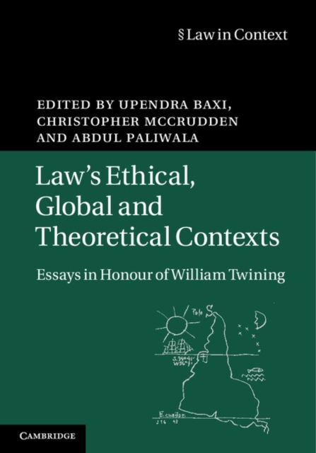 Law's Ethical, Global and Theoretical Contexts : Essays in Honour of William Twining, EPUB eBook
