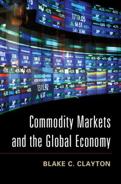 Commodity Markets and the Global Economy, EPUB eBook
