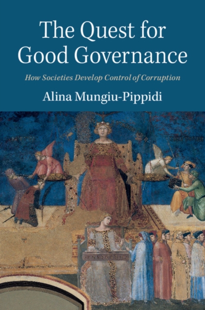 Quest for Good Governance : How Societies Develop Control of Corruption, EPUB eBook
