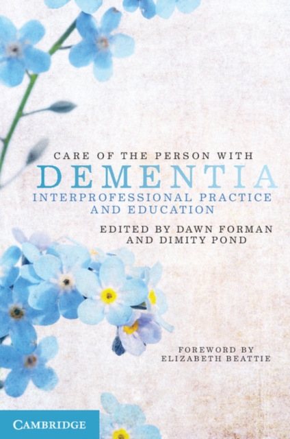 Care of the Person with Dementia : Interprofessional Practice and Education, EPUB eBook