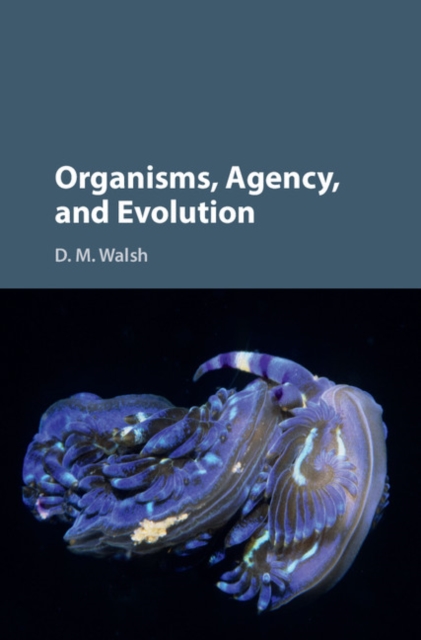 Organisms, Agency, and Evolution, PDF eBook