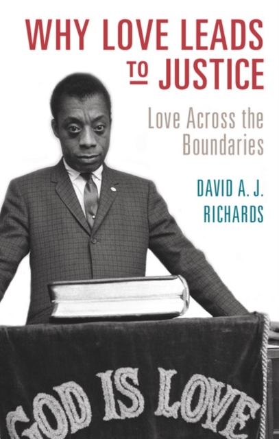 Why Love Leads to Justice : Love across the Boundaries, EPUB eBook