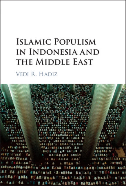 Islamic Populism in Indonesia and the Middle East, EPUB eBook