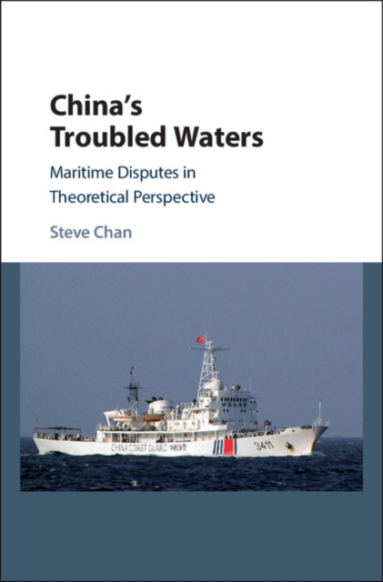 China's Troubled Waters : Maritime Disputes in Theoretical Perspective, PDF eBook