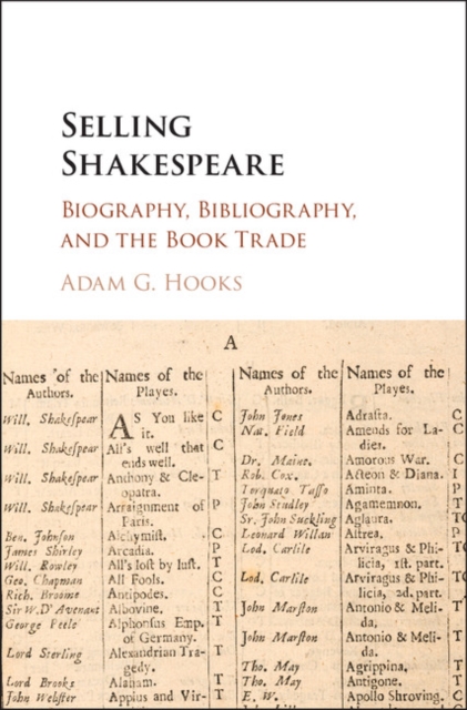 Selling Shakespeare : Biography, Bibliography, and the Book Trade, PDF eBook