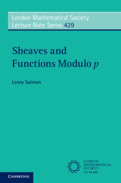 Sheaves and Functions Modulo p : Lectures on the Woods Hole Trace Formula, Paperback / softback Book