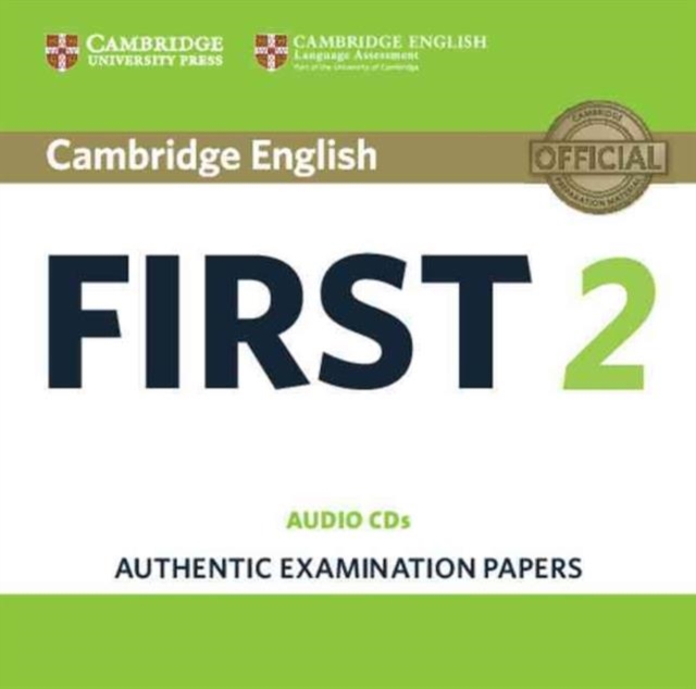 Cambridge English First 2 Audio CDs (2) : Authentic Examination Papers, CD-Audio Book
