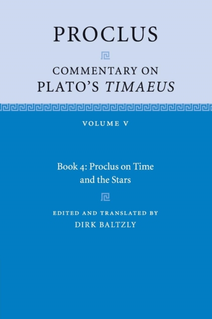 Proclus: Commentary on Plato's Timaeus: Volume 5, Book 4, Paperback / softback Book