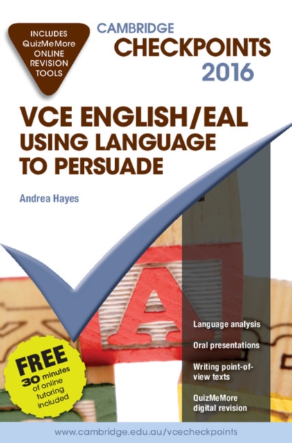 Cambridge Checkpoints VCE English/EAL Using Language to Persuade 2016 and Quiz Me More, Mixed media product Book