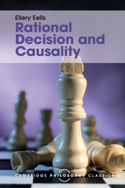 Rational Decision and Causality, Paperback / softback Book