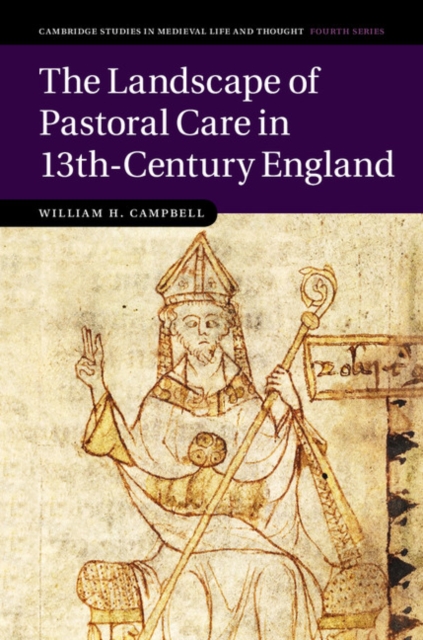 The Landscape of Pastoral Care in 13th-Century England, Hardback Book
