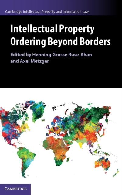 Intellectual Property Ordering beyond Borders, Hardback Book