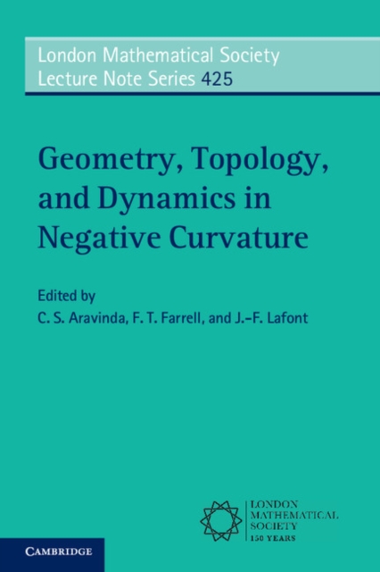 Geometry, Topology, and Dynamics in Negative Curvature, EPUB eBook