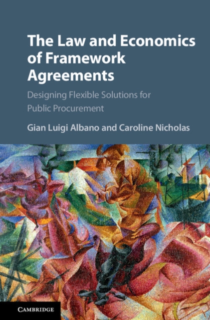 Law and Economics of Framework Agreements : Designing Flexible Solutions for Public Procurement, EPUB eBook