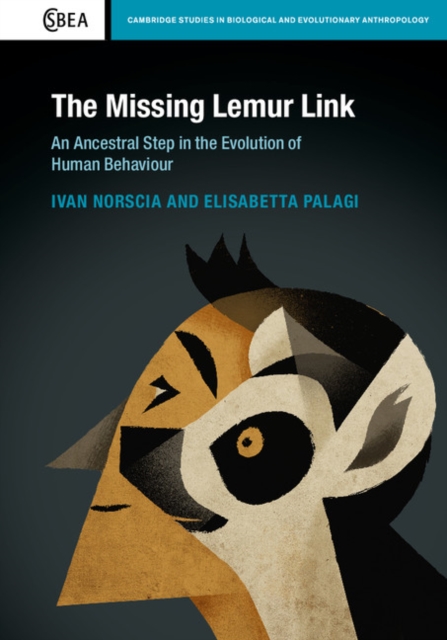 Missing Lemur Link : An Ancestral Step in the Evolution of Human Behaviour, EPUB eBook