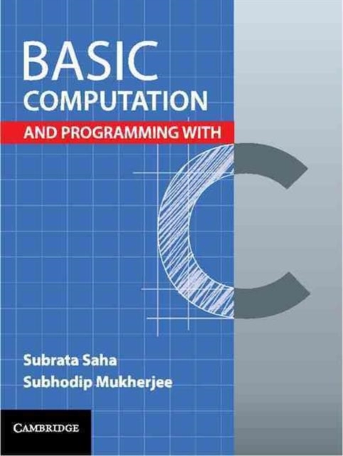 Basic Computation and Programming with C, Paperback / softback Book