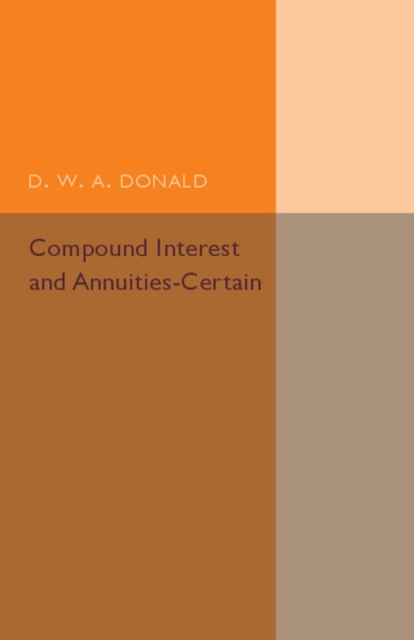 Compound Interest and Annuities-Certain, Paperback / softback Book