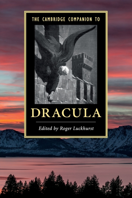 The Cambridge Companion to Dracula, Paperback / softback Book
