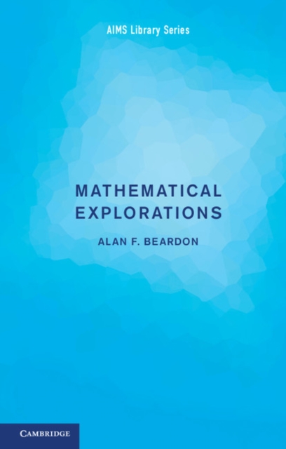 Mathematical Explorations, Paperback / softback Book