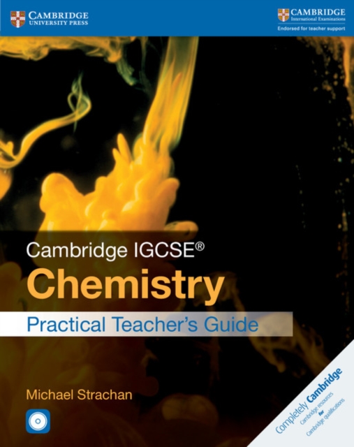 Cambridge IGCSE® Chemistry Practical Teacher's Guide with CD-ROM, Multiple-component retail product, part(s) enclose Book