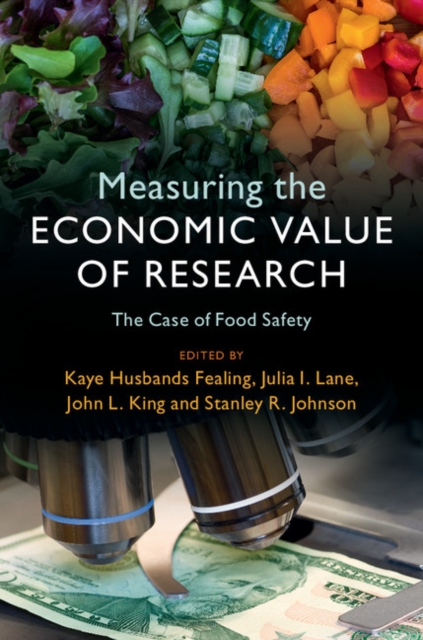 Measuring the Economic Value of Research : The Case of Food Safety, Paperback / softback Book