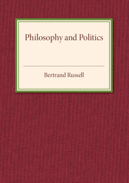 Philosophy and Politics, Paperback / softback Book