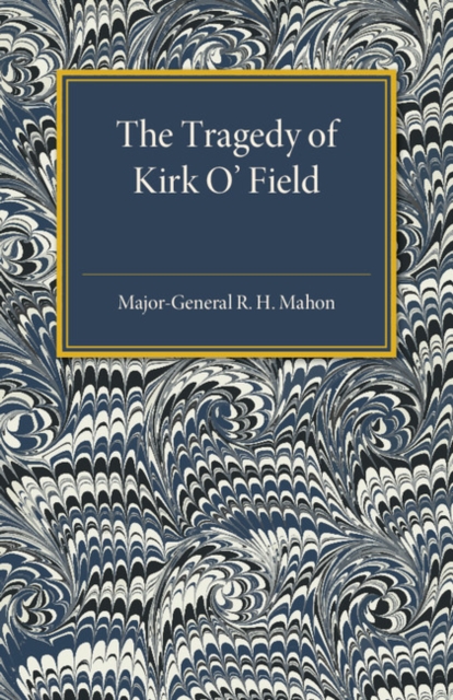 The Tragedy of Kirk O'Field, Paperback / softback Book