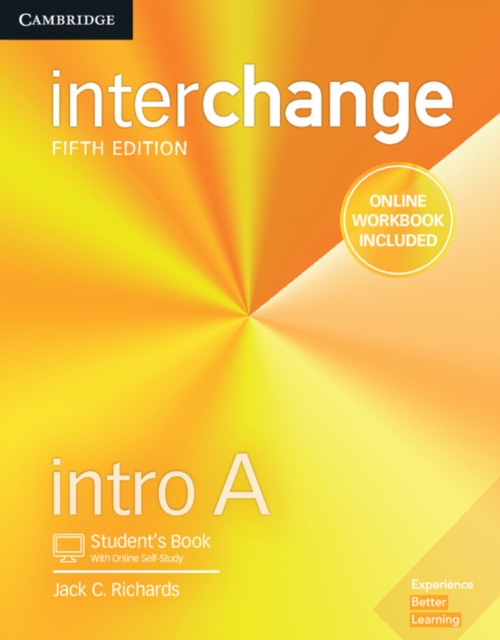 Interchange Intro A Student's Book with Online Self-Study and Online Workbook, Mixed media product Book