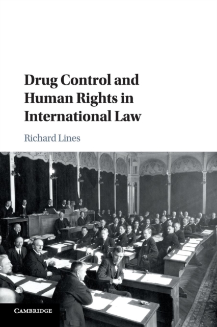 Drug Control and Human Rights in International Law, Paperback / softback Book