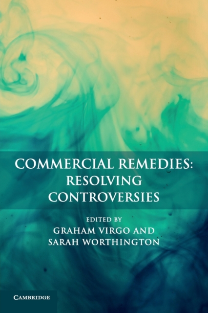 Commercial Remedies: Resolving Controversies, Paperback / softback Book