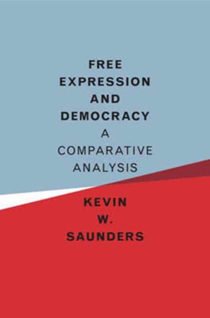 Free Expression and Democracy : A Comparative Analysis, Paperback / softback Book