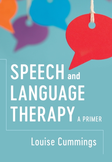 Speech and Language Therapy : A Primer, Paperback / softback Book