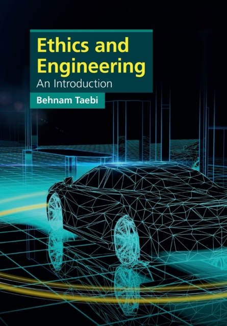 Ethics and Engineering : An Introduction, Paperback / softback Book