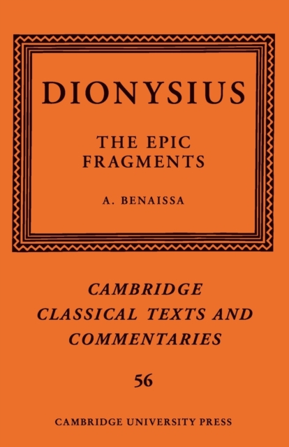 Dionysius: The Epic Fragments: Volume 56, Paperback / softback Book