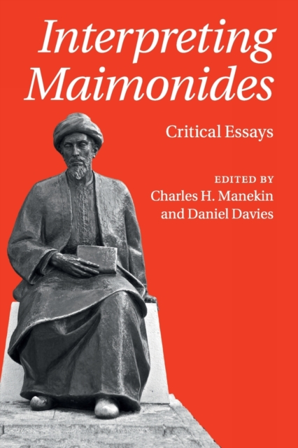 Interpreting Maimonides : Critical Essays, Paperback / softback Book