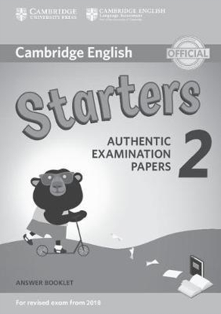 Cambridge English Young Learners 2 for Revised Exam from 2018 Starters Answer Booklet : Authentic Examination Papers, Paperback / softback Book