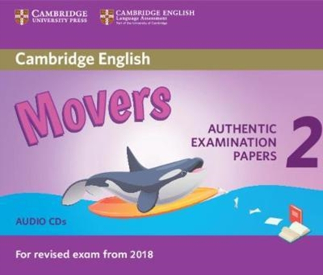 Cambridge English Young Learners 2 for Revised Exam from 2018 Movers Audio CDs : Authentic Examination Papers, CD-Audio Book