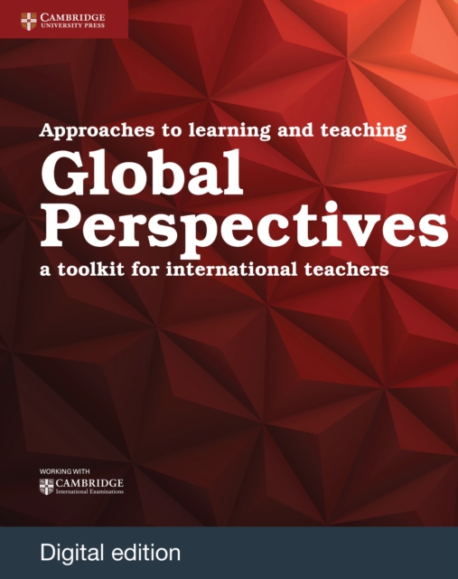 Approaches to Learning and Teaching Global Perspectives Digital Edition : A Toolkit for International Teachers, EPUB eBook