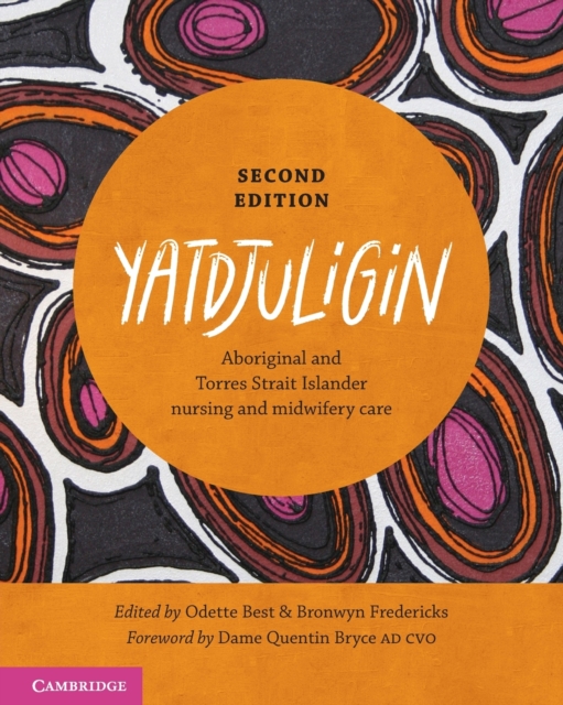 Yatdjuligin : Aboriginal and Torres Strait Islander Nursing and Midwifery Care, Paperback / softback Book