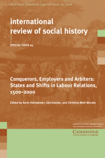 Conquerors, Employers and Arbiters : States and Shifts in Labour Relations, 1500-2000, Paperback / softback Book