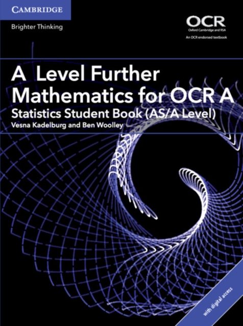 A Level Further Mathematics for OCR A Statistics Student Book (AS/A Level) with Digital Access (2 Years), Mixed media product Book