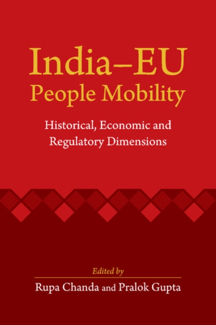 India-EU People Mobility : Historical, Economic and Regulatory Dimensions, PDF eBook