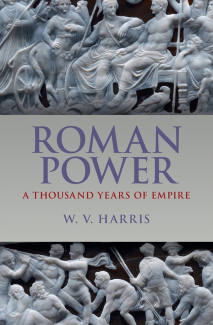 Roman Power : A Thousand Years of Empire, PDF eBook