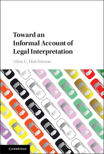 Toward an Informal Account of Legal Interpretation, PDF eBook