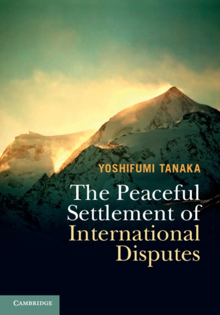 Peaceful Settlement of International Disputes, PDF eBook