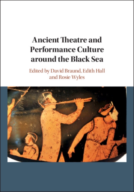 Ancient Theatre and Performance Culture Around the Black Sea, EPUB eBook