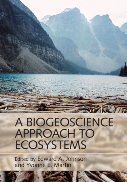 Biogeoscience Approach to Ecosystems, PDF eBook